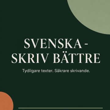 Svenska - Skriv bättre